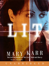 Lit (MP3): A Memoir